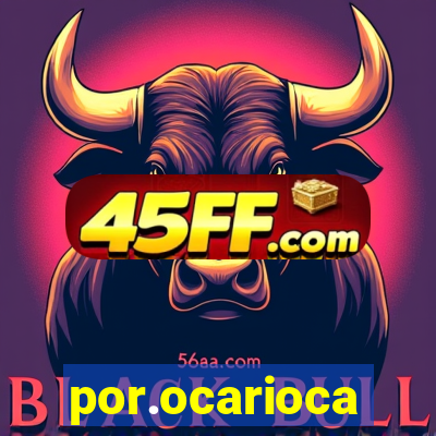por.ocarioca
