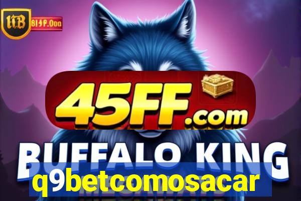 q9betcomosacar