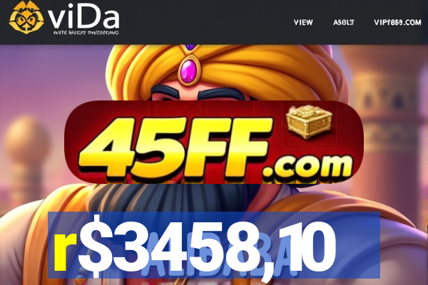 r$3458,10