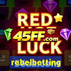 rebelbetting