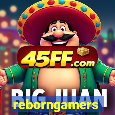 reborngamers