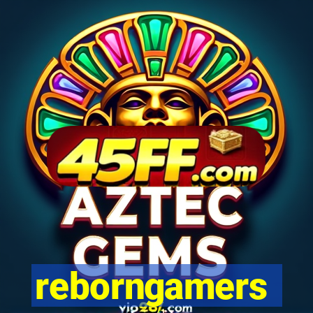 reborngamers