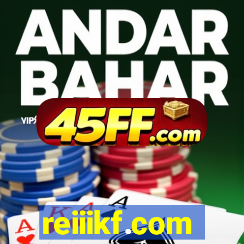 reiiikf.com