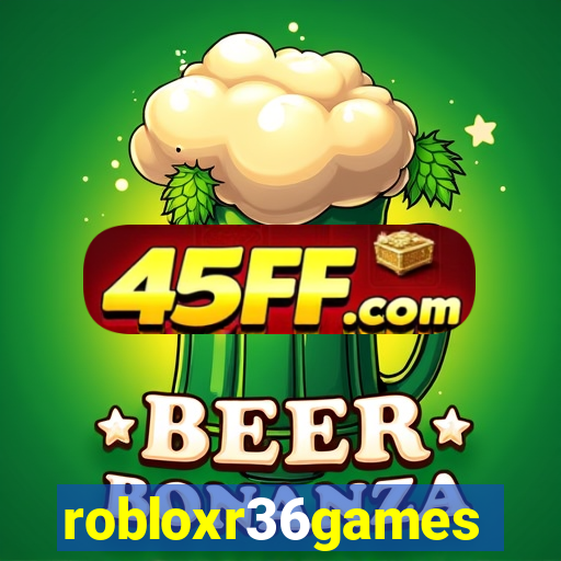 robloxr36games