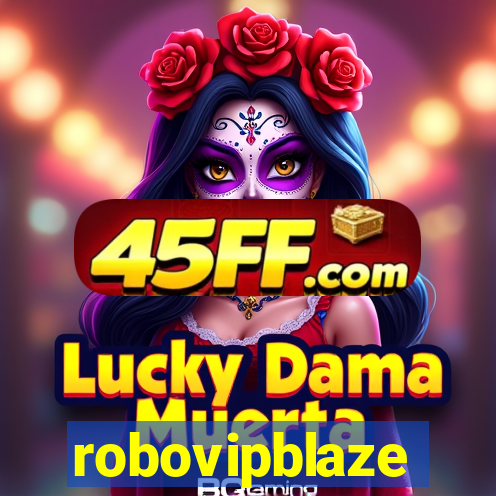 robovipblaze
