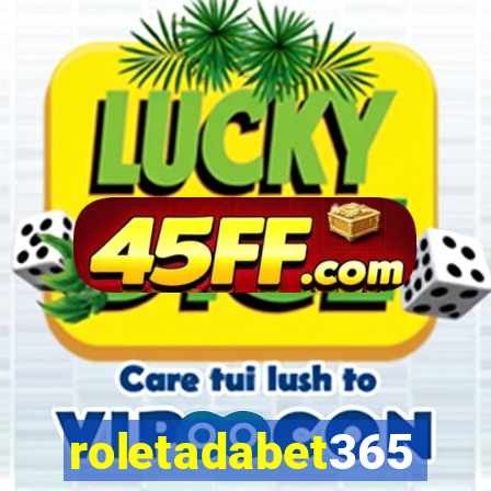 roletadabet365
