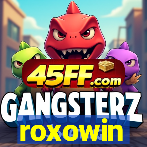 roxowin