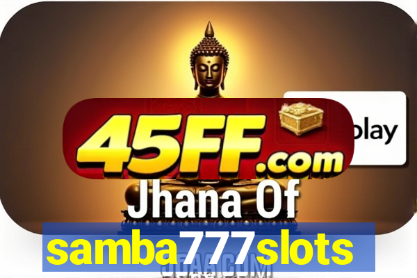 samba777slots