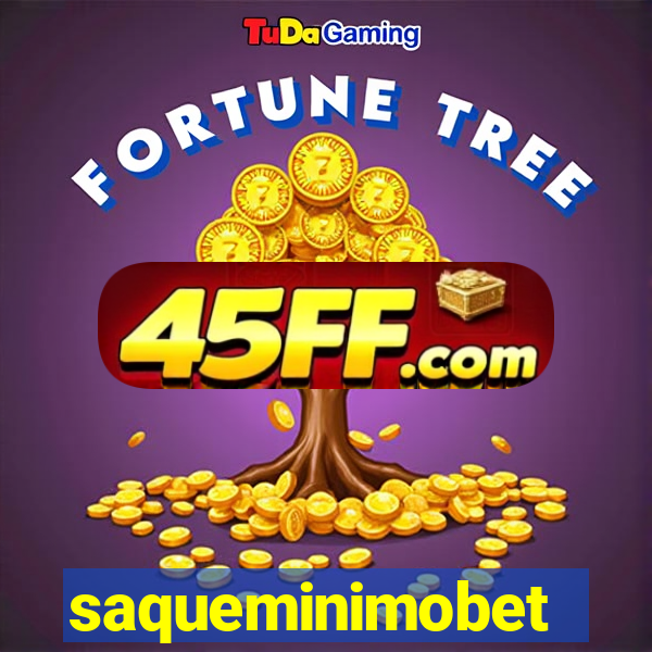 saqueminimobet