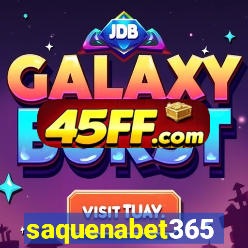 saquenabet365