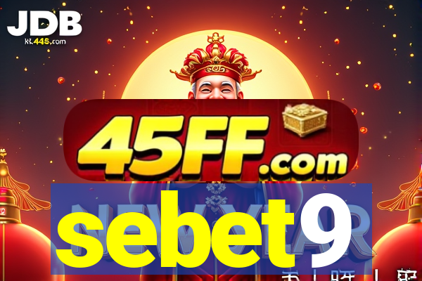 sebet9