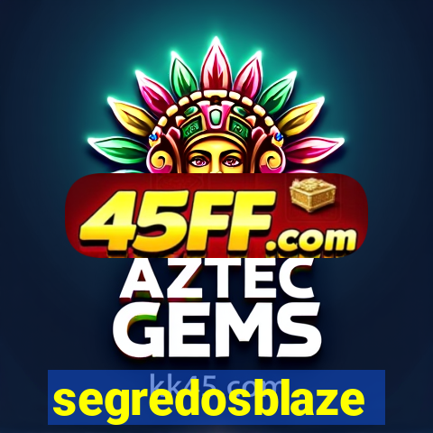 segredosblaze