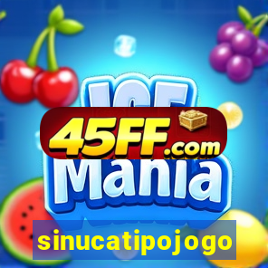 sinucatipojogo