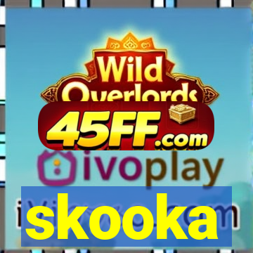 skooka