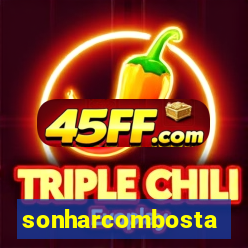 sonharcombosta