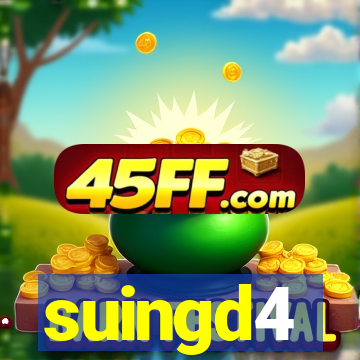 suingd4