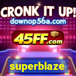 superblaze