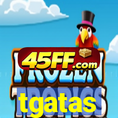 tgatas