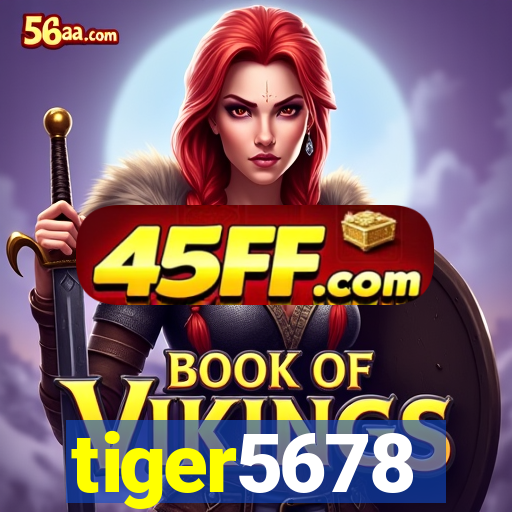 tiger5678