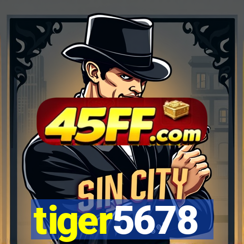 tiger5678