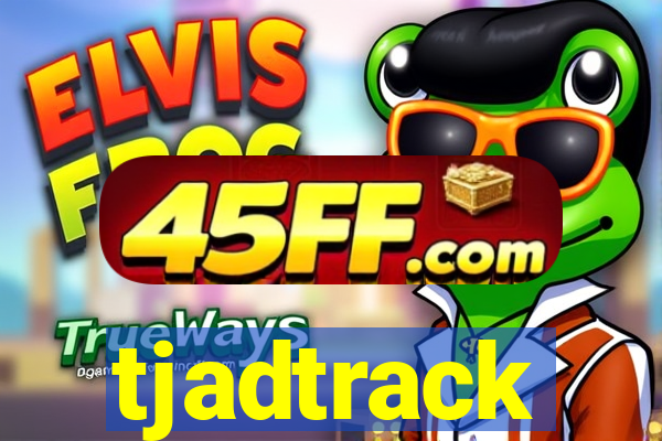 tjadtrack