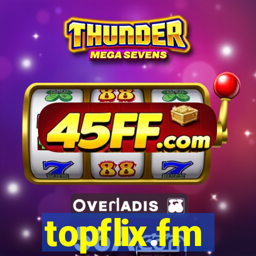 topflix.fm