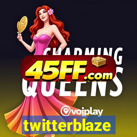 twitterblaze