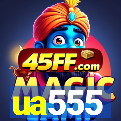 ua555