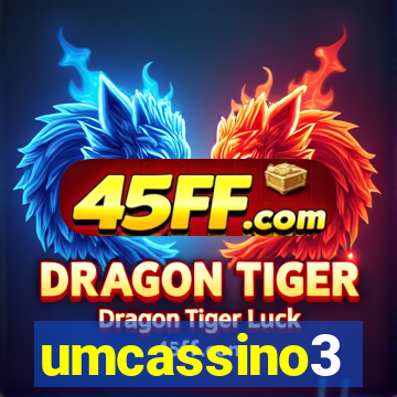 umcassino3