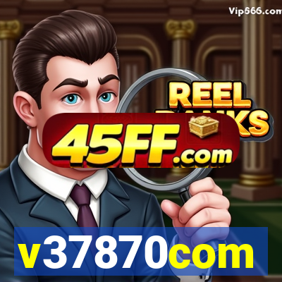 v37870com