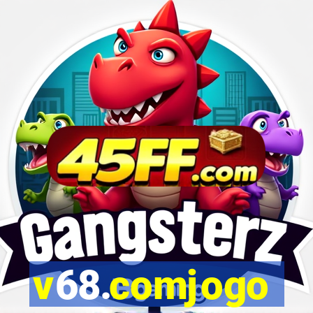 v68.comjogo