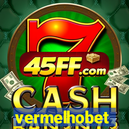 vermelhobet