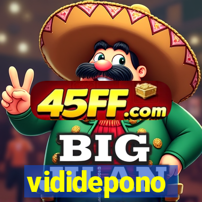 vididepono