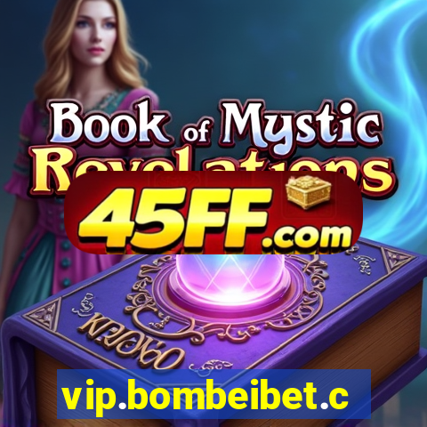 vip.bombeibet.com
