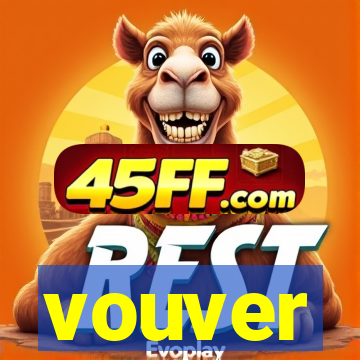 vouver