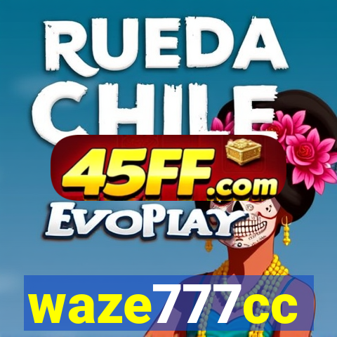 waze777cc