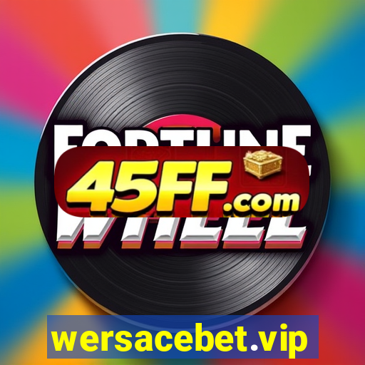 wersacebet.vip
