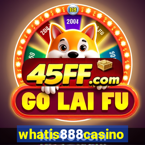whatis888casino
