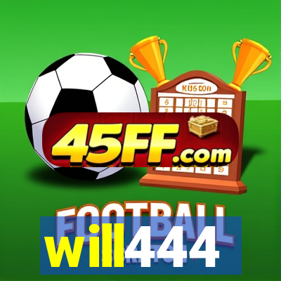 will444