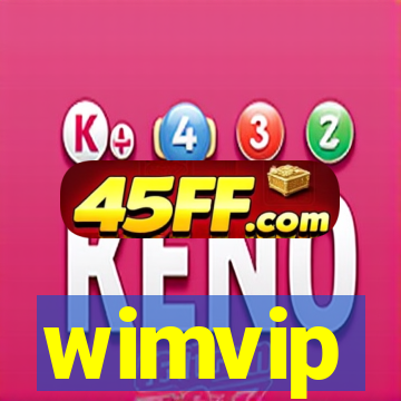 wimvip