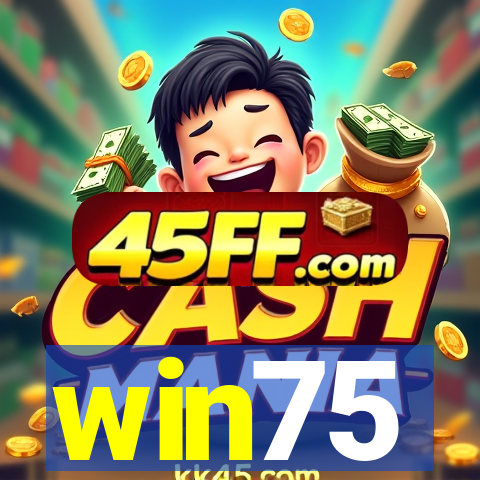 win75