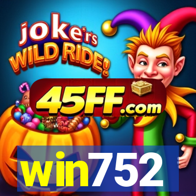 win752