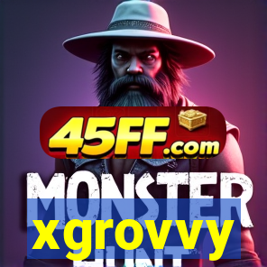 xgrovvy