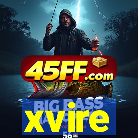 xvire