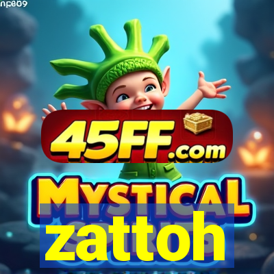zattoh