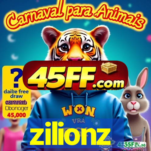 zilionz