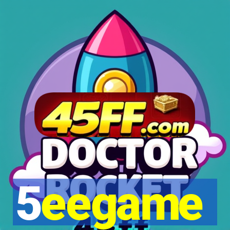 5eegame