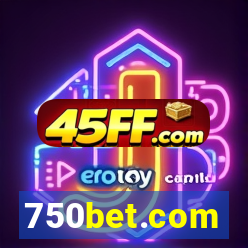 750bet.com