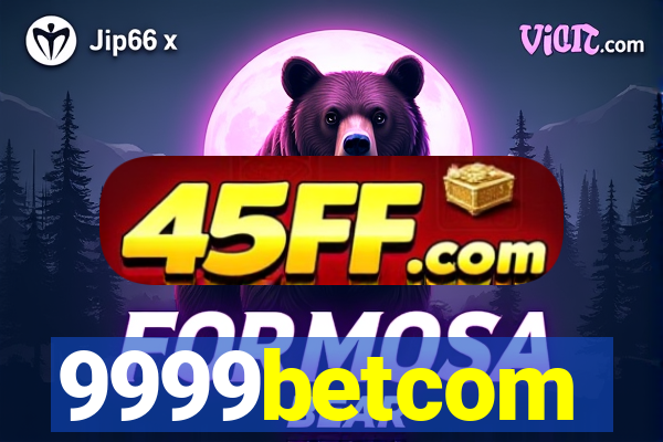 9999betcom