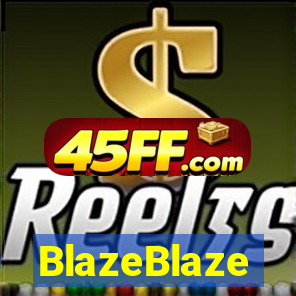 BlazeBlaze
